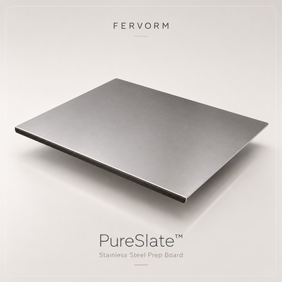 Fervorm PureSlate™ — Stainless Steel Prep Board